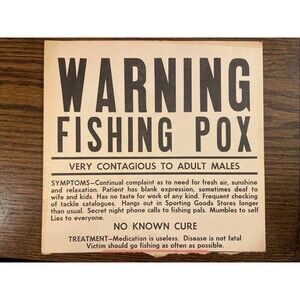 Vintage Paper Boathouse "Warning Fishing Pox" Sign Humorous Funny Fish